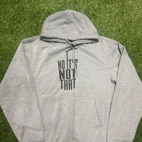 !it jeans Tops - Statement piece. Gray fleece hoodie with bold "No It's Not That" front graphic.‎